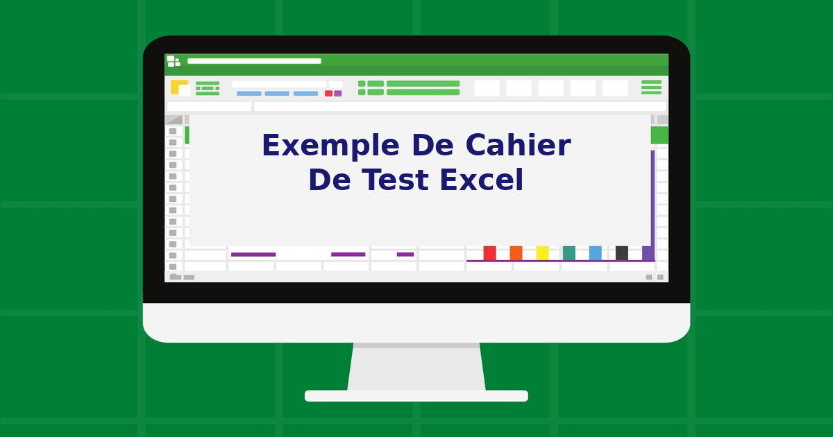 Exemple de cahier de test Excel Exemple de cahier de test Excel