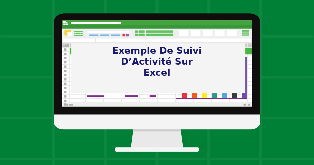 Exemple de suivi d’activité sur Excel